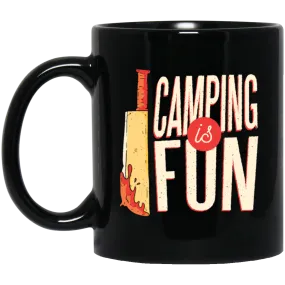 A Bloody Knife Saying Camping Is Fun Funny And Sacrastic Camper Outdoor Black Mug