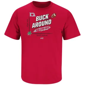 Buck Around and Find Out T-Shirt for Ohio State College Fans (SM-5XL)