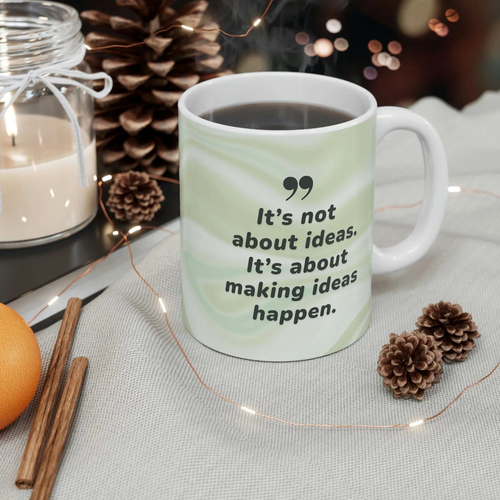 Making Idea's Happen Coffee Tea Mug