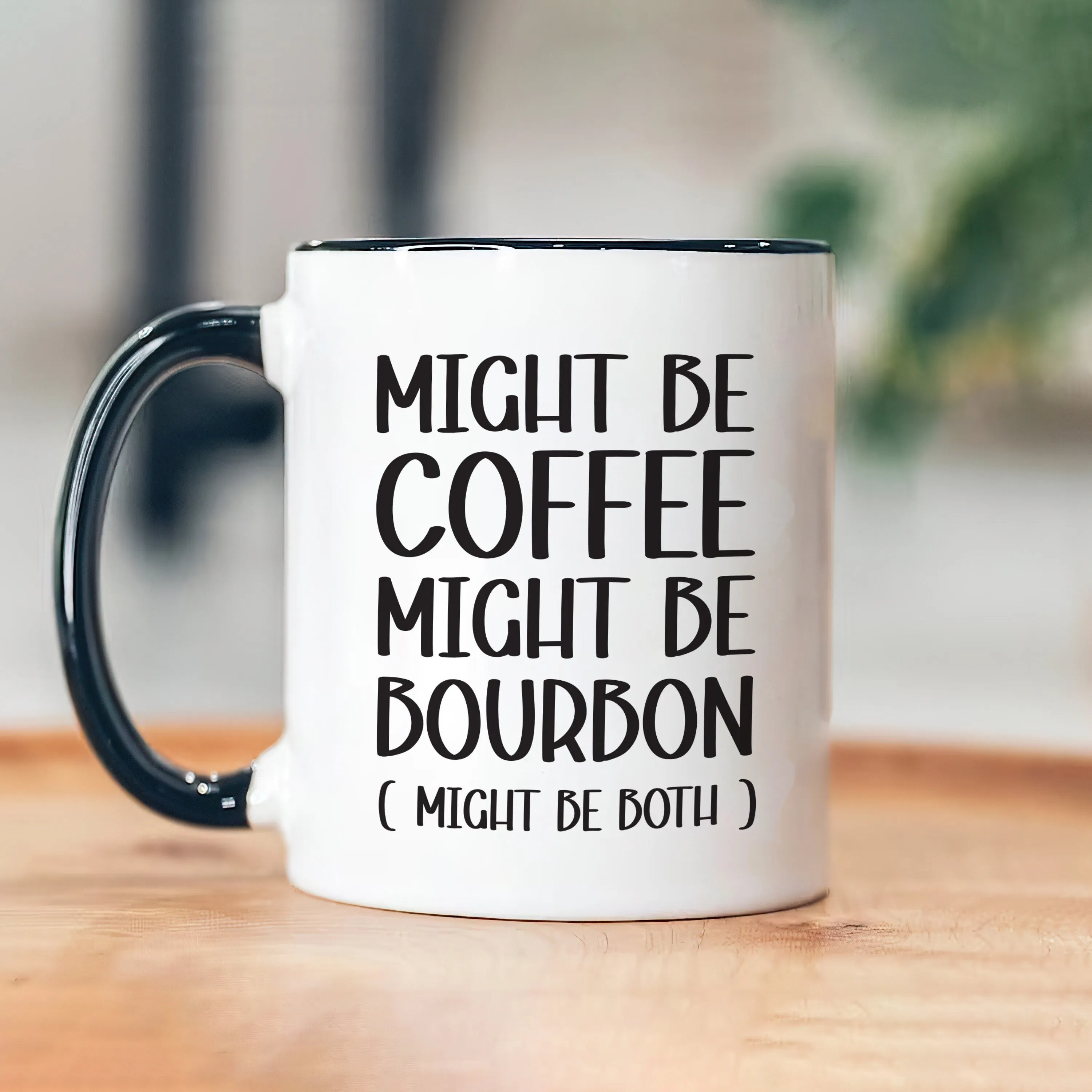 Unique Might Be Coffee, Might Be Bourbon Mug, Perfect Funny Gift for Bourbon And Coffee Lovers, Humorous Morning Cup for Laughter & Surprise