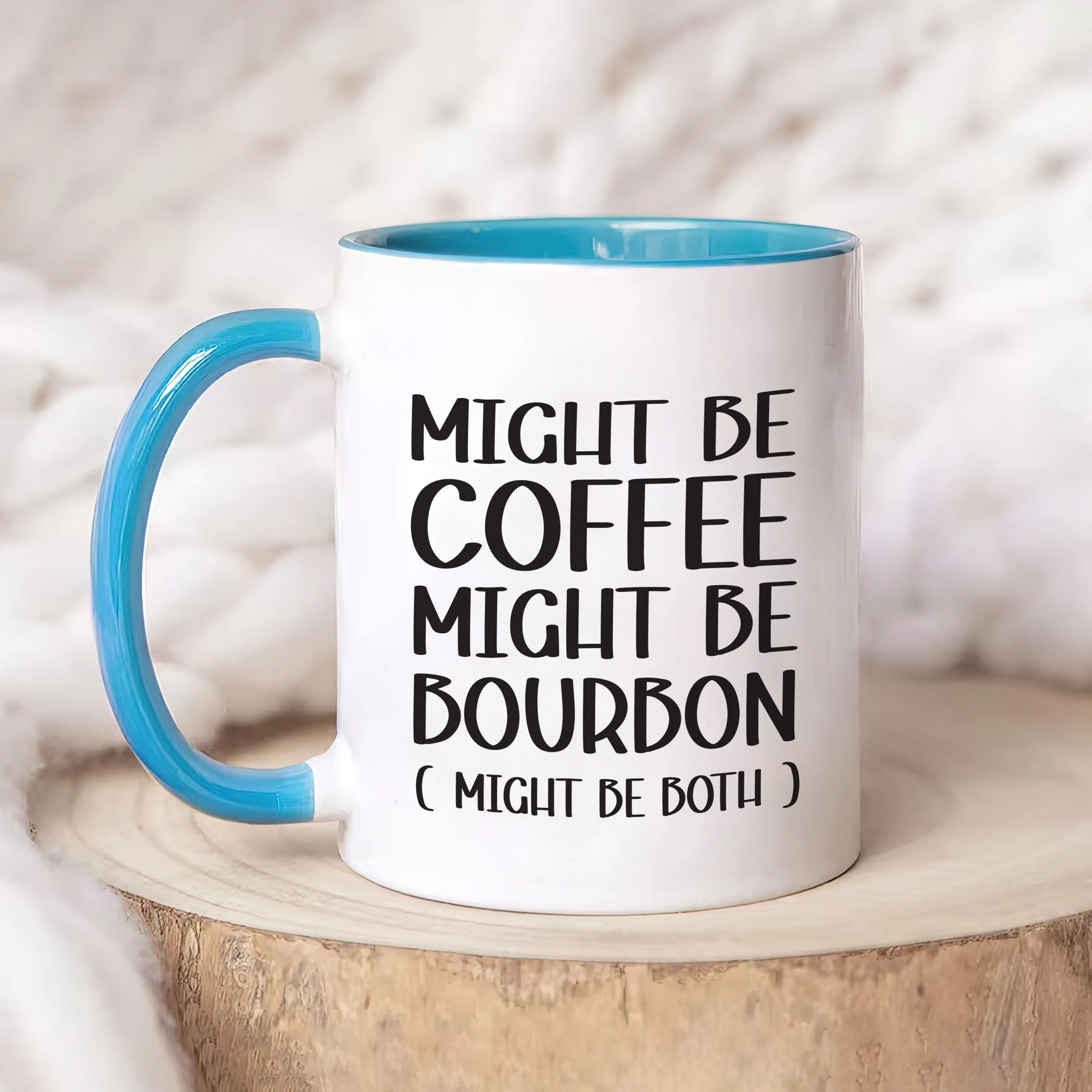 Unique Might Be Coffee, Might Be Bourbon Mug, Perfect Funny Gift for Bourbon And Coffee Lovers, Humorous Morning Cup for Laughter & Surprise